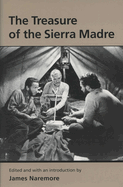 Item #162146 Treasure of the Sierra Madre. James Naremore, Tino Balio