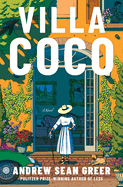 Villa Coco. Andrew Sean Greer.