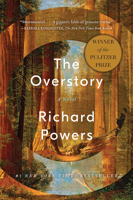 Item #190112 The Overstory: A Novel. Richard Powers