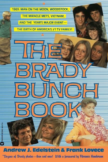 Item #33024 The Brady Bunch Book. Frank Lovece Andrew J. Edelstein