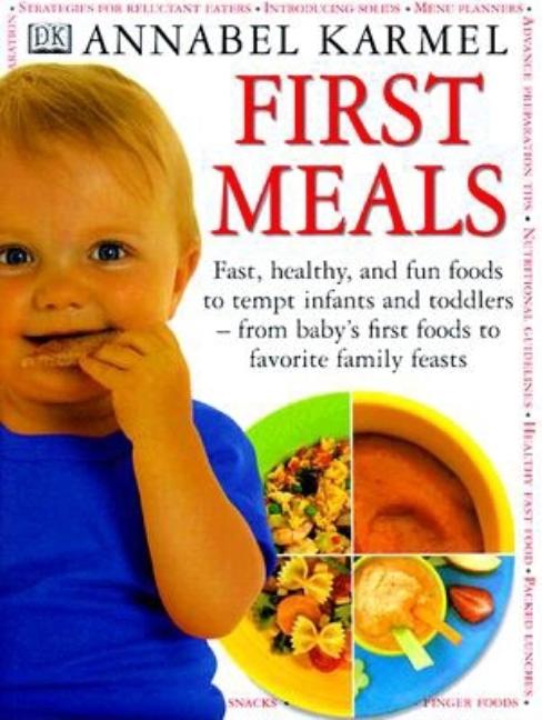 Item #30302 First Meals. Annabel Karmel