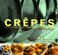Item #200824 Crepes: Sweet and Savory Recipes for the Home Cook. Lou Seibert