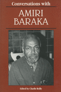 Item #197955 Conversations with Amiri Baraka (Literary Conversations Series). Charlie Reilly,...