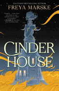 Item #182086 Cinder House. Freya Marske.