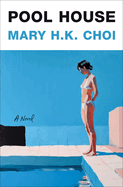 Item #194511 Pool House. Mary H. K Choi.
