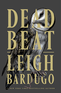 Item #198478 Dead Beat. Leigh Bardugo
