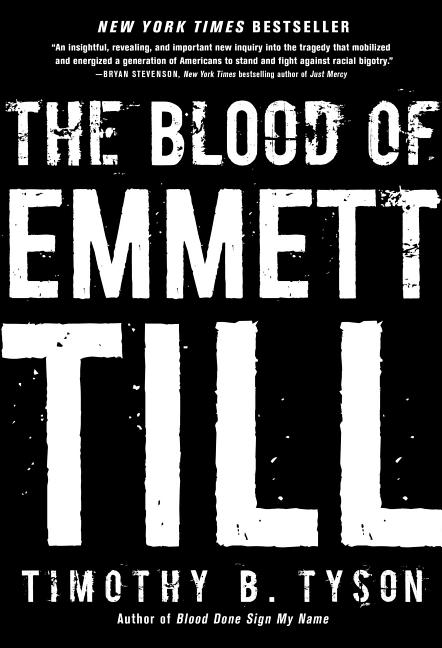Item #200868 The Blood of Emmett Till. Timothy B. Tyson