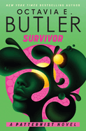 Item #196504 Survivor. Octavia E. Butler