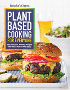 Item #197004 Reader's Digest Plant Based Cooking for Everyone: More Than 150 Delicious...