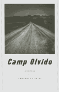 Item #93210 Camp Olvido. Lawrence Coates