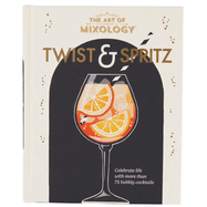 Item #184485 Art of Mixology Twist & Spritz. Cottage Door Press