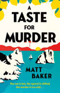 Item #194952 Taste for Murder. Matt Baker