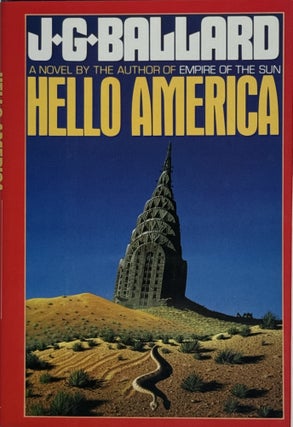 Item #114458 Hello America. J. G. Ballard